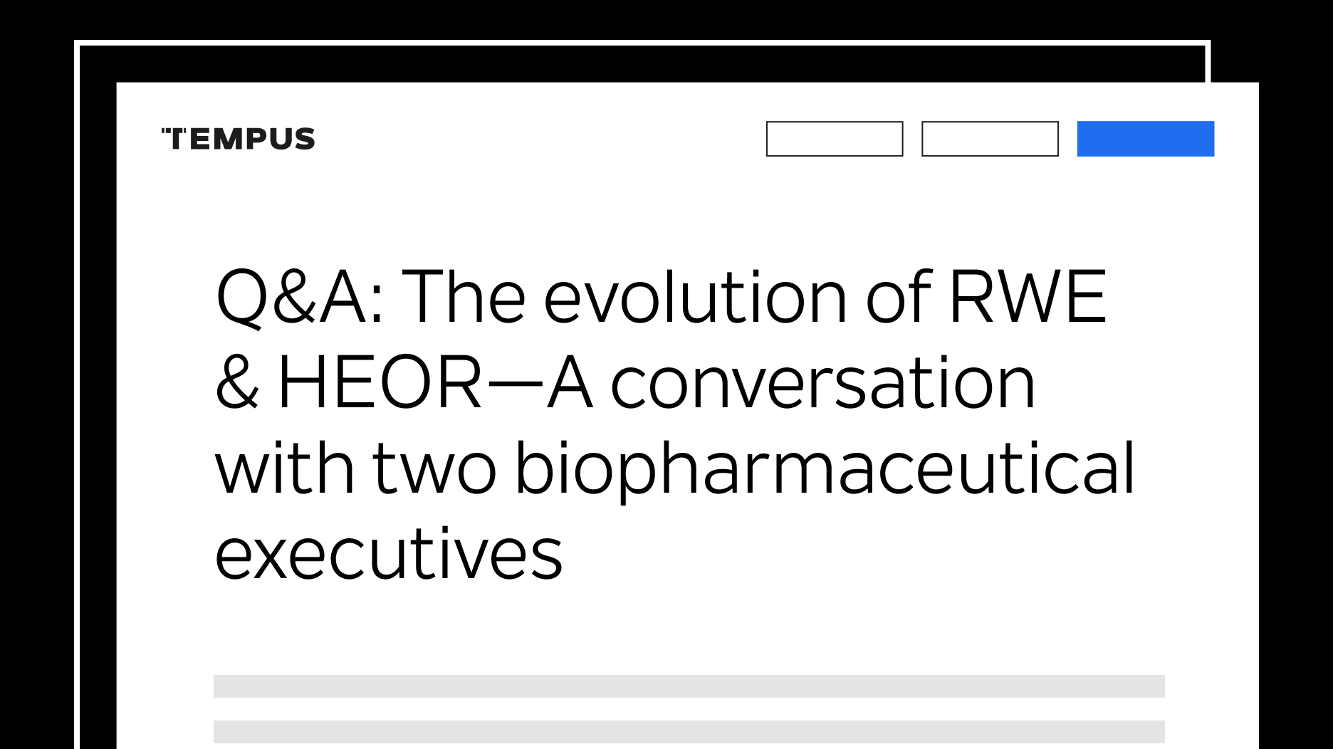 Q&A: The evolution of RWE & HEOR—A conversation with two biopharmaceutical executives
