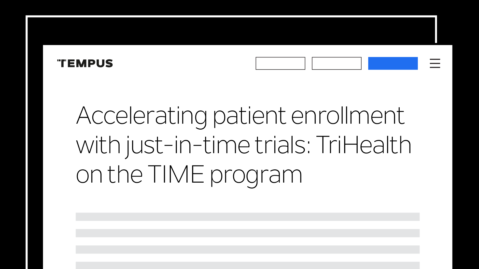 Accelerating patient enrollment with just-in-time trials: TriHealth on the TIME program