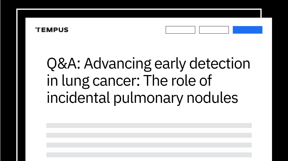 Q&A: Advancing early detection in lung cancer: The role of incidental pulmonary nodules