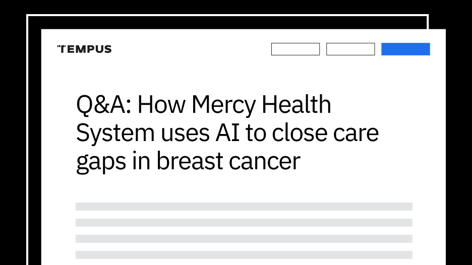 Q&A: How Mercy Health System uses AI to close care gaps in breast cancer