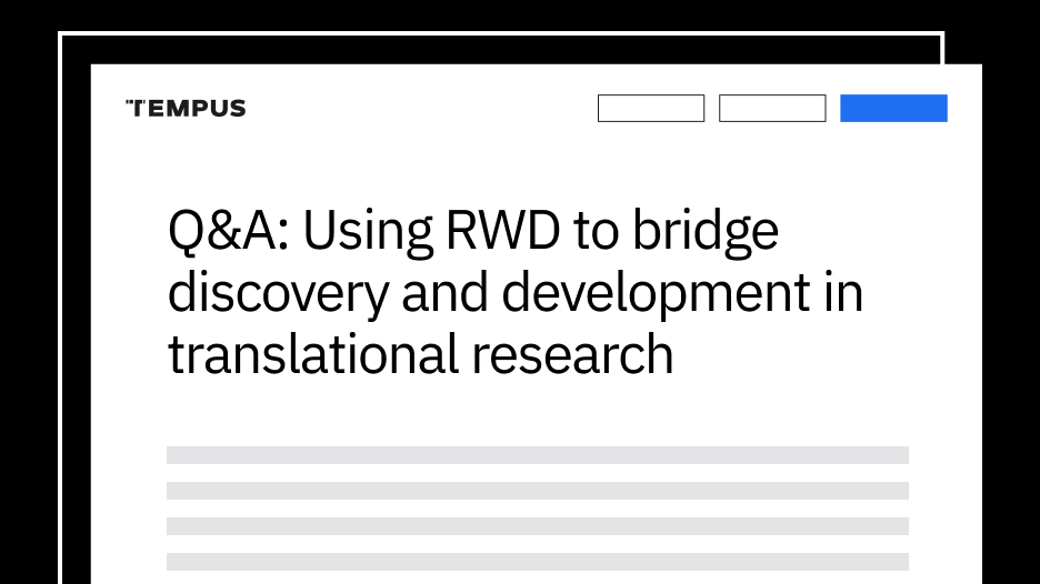 Q&A: Using RWD to bridge discovery and development in translational research
